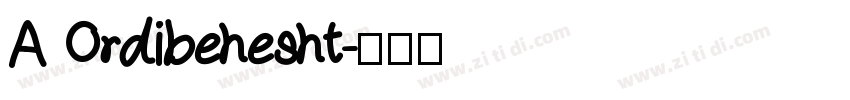 A Ordibehesht字体转换